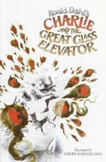   and the Great Glass Elevator by Roald Dahl 1972, Hardcover
