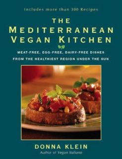  The Mediterranean Vegan Kitchen Meat Free, Egg Free, Dairy Free 