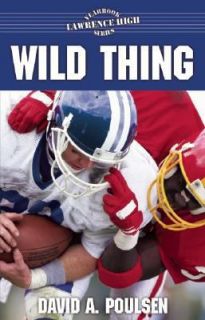 Wild Thing by David A. Poulsen 2008, Paperback