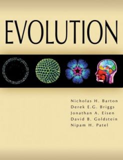 Evolution by Nicholas H. Barton, David B. Goldstein, Jonathan A. Eisen 