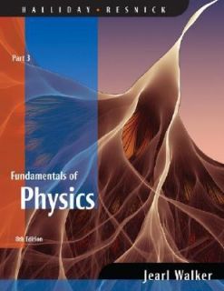 Fundamentals of Physics Pt. 3 by David H