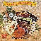   by Dennis Pavao (CD, Jun 1996, Poki Records)  Dennis Pavao (CD, 1996