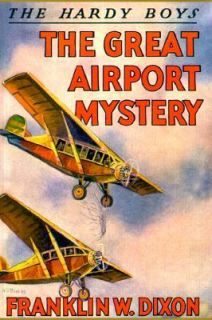   Airport Mystery No. 9 by Franklin W. Dixon 2004, Hardcover