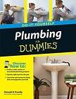  Plumbing Do It Yourself for Dummies by Donald R. Prestly 2007 