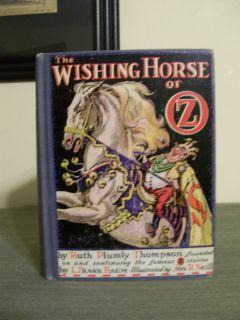   Wizard of Oz Book Wishing Horse of Oz c.1935 Ruth Plumly Thompson