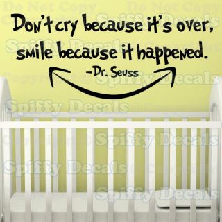 DONT CRY OVER Dr Seuss Quote Vinyl Wall Decal Child