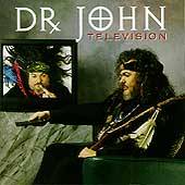 Television by Dr. John CD, Mar 1994, GRP USA