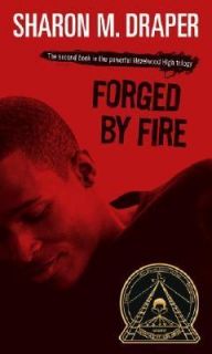 Forged by Fire by Sharon M. Draper 1998, Paperback