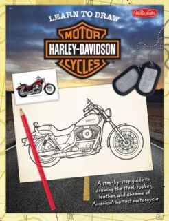 Harley Davidson Motorcycles A Step by Step Guide to Drawing the Steel 