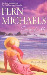 Dream of Me Paint Me Rainbows Whisper My Name by Fern Michaels 2004 