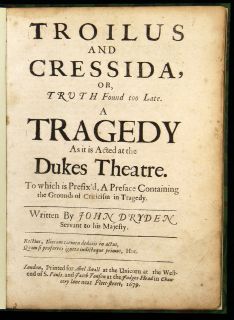 Shakespeare / Dryden Troilus & Cressida 1679 Grounds Criticism in 