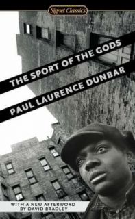 The Sport of the Gods by Paul Laurence Dunbar 2011, Paperback