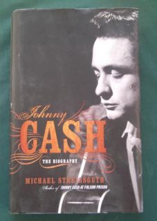 JOHNNY CASH THE BIOGRAPHY BY MICHAEL STREISSGUTH COUNTRY MUSIC FOLSOM 