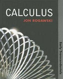 Calculus Early Transcendentals by Jon Rogawski 2007, Hardcover
