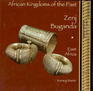 Zenj, Buganda East Africa by Kenny Mann 1996, Hardcover