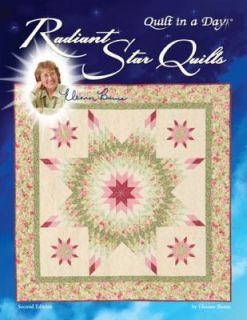Radiant Star Quilts by Eleanor Burns 2011, Paperback