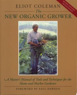   Gardener by Eliot Coleman 1995, Paperback, Expanded, Revised