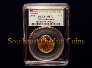 2011 PCGS MS70 First Strike 25th Anniversary $10 1/4oz Gold Eagle MS 