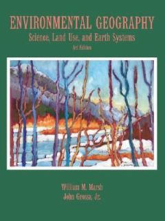 Environmental Geography Science, Land Use, and Earth Systems by 