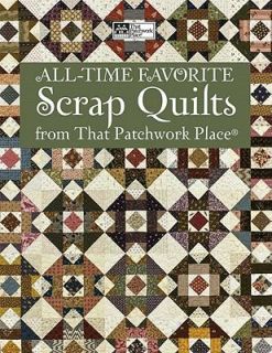 All Time Favorite Scrap Quilts by That Patchwork Place Staff 2011 
