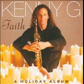 Faith A Holiday Album by Kenny G CD, Jul 2010, BMG distributor