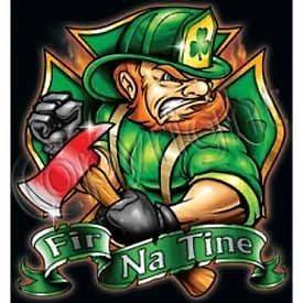 Firefighter T Shirt Fir Na Tine Tee Man Of Fire Men Of Fire Fire 