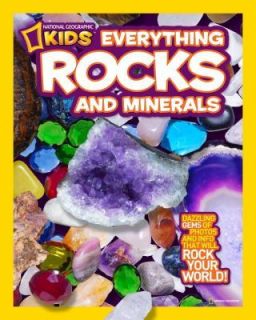 National Geographic Kids Everything Rocks and Minerals Dazzling gems 