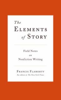   Notes on Nonfiction Writing by Francis Flaherty 2009, Hardcover