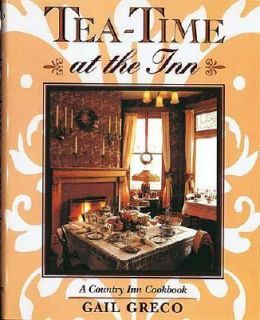 Tea Time at the Inn by Gail Greco 2001, Paperback