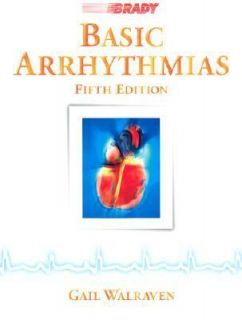 Basic Arrhythmias by Gail Walraven 1998, Paperback