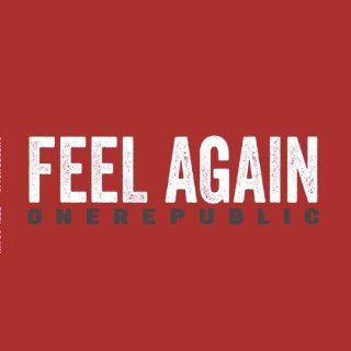 Feel Again Onerepublic  Musique