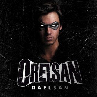 Raelsan   Single Orelsan  Téléchargements 
