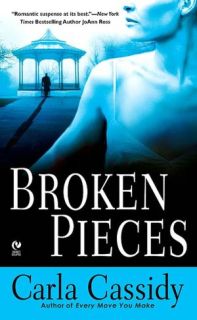   Broken Pieces by Carla Cassidy  Paperback