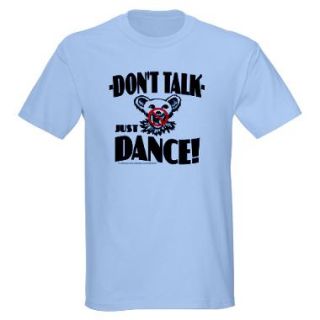 Shut Up And Dance T Shirts  Shut Up And Dance Shirts & Tees 