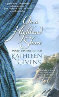 On a Highland Shore by Kathleen Givens 2007, Paperback