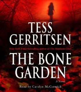The Bone Garden by Tess Gerritsen 2007, CD, Abridged