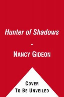 Hunter of Shadows by Nancy Gideon 2011, Paperback