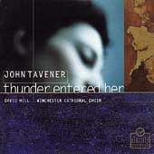 John Tavener Thunder Entered Her CD, Virgin