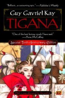 Tigana by Guy Gavriel Kay 1999, Paperback, Anniversary