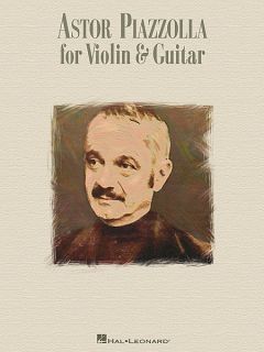 Look inside Astor Piazzolla for Violin & Guitar (score only)   Sheet 