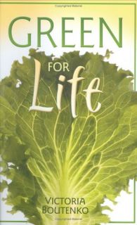 Green for Life by Victoria Boutenko 2005, Paperback