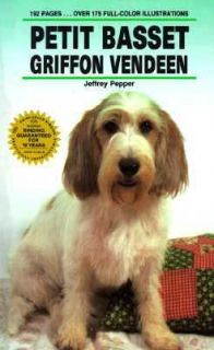 Petit Basset Griffon Vendeen by Jeffrey Pepper 1993, Hardcover