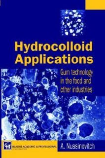 Hydrocolloid Applications Gum Technology in the Food and Other 