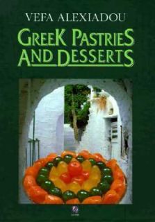 Greek Pastries and Desserts by Vefa Alexiadou 1994, Hardcover