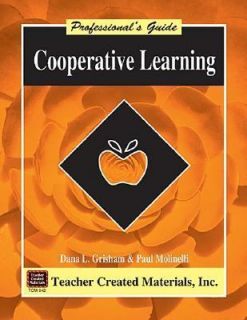 Cooperative Learning A Professionals Guide by Dana Grisham 1995 