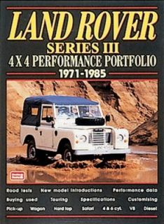 Land Rover Series III 4x4 Performance Portfolio, 1971 1985 by R. M 