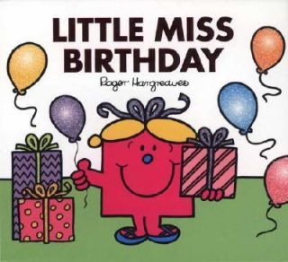 Little Miss Birthday by Roger Hargreaves and Adam Hargreaves 2007 