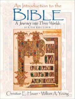 An Introduction to the Bible by Christian E. Hauer and William A 