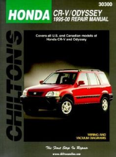 Honda CRV and Odyssey, 1995 00 by Chilton Automotive Editorial Staff 