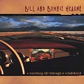 Watching Life Through a Windshield by Bill Hearne CD, Aug 2000, 2 